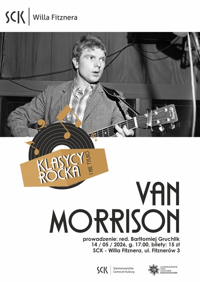 Plakat wydarzenia:  Klasycy rocka i nie tylko –Van Morrison 