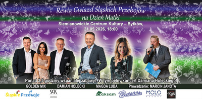 Plakat wydarzenia:  Rewia Gwiazd Śląskich Przebojów na Dzień Matki. Wystąpią: Damian Holecki, Magda Luba, Golden Mix 