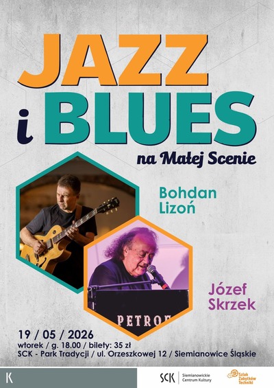 Plakat wydarzenia:  Jazz i Blues na Małej Scenie  Bohdan Lizon & Grzegorz Piętak 
